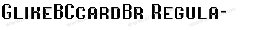GlikeBCcardBr Regula字体转换